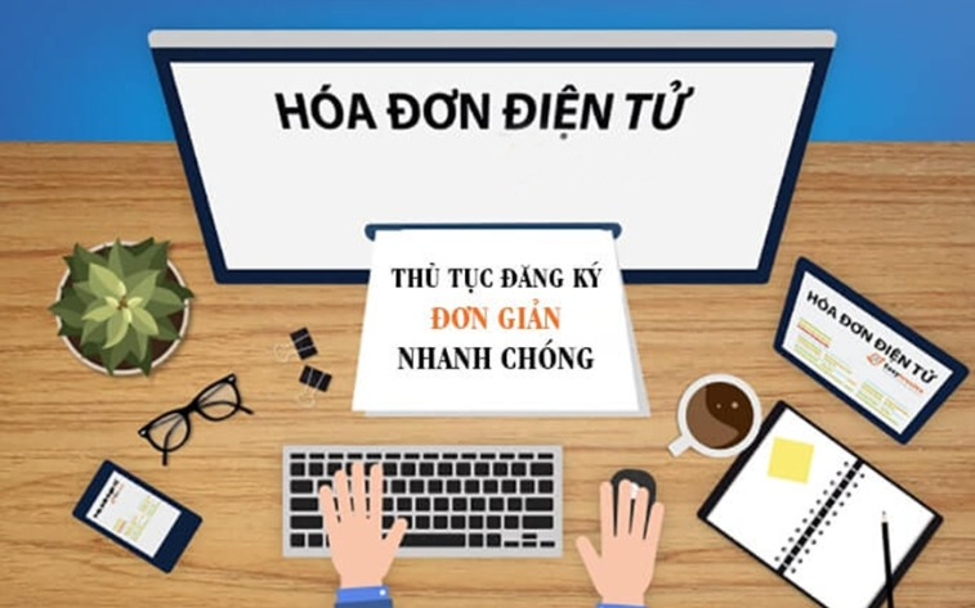 Hướng dẫn đăng ký sử dụng hóa đơn điện tử