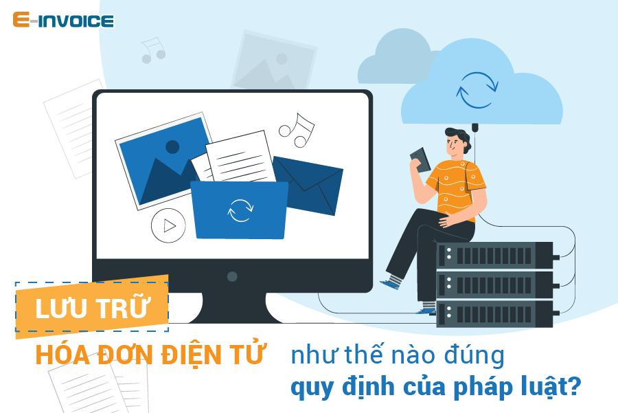 Lưu trữ hóa đơn điện tử