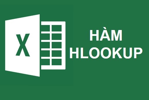 Hàm Excel Hlookup: Cú pháp, cách dùng và ví dụ áp dụng cụ thể